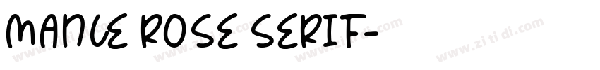 MANCE ROSE SERIF字体转换